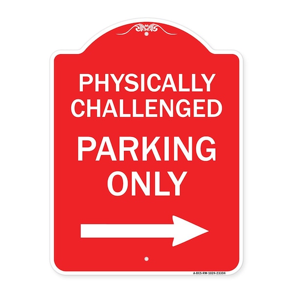 Physically Challenged Parking W/ Left Arrow, Red & White Aluminum Sign, 18" x 24", RW-1824-23304